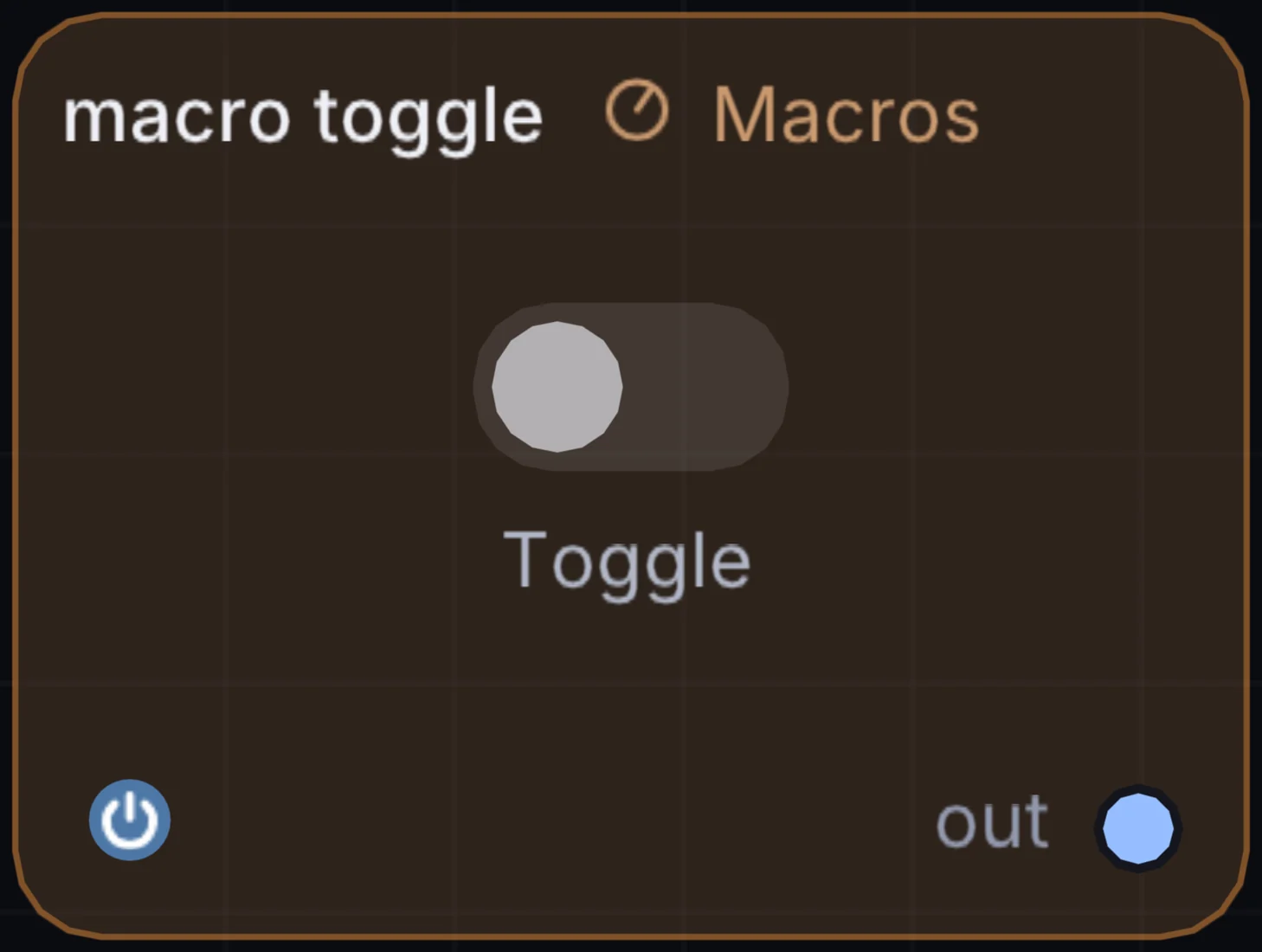The Macro Toggle node in Infinite, showing its controls and output.